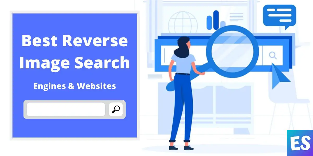 Best Reverse Image Search Engines & Websites