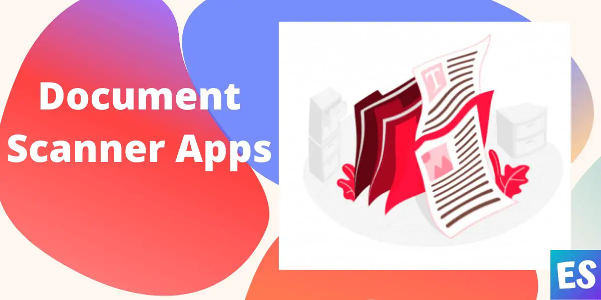 Best PDF Document Scanner Apps For Android & iPhone