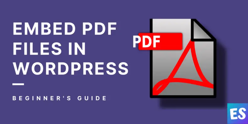 How To Embed PDF Files In WordPress