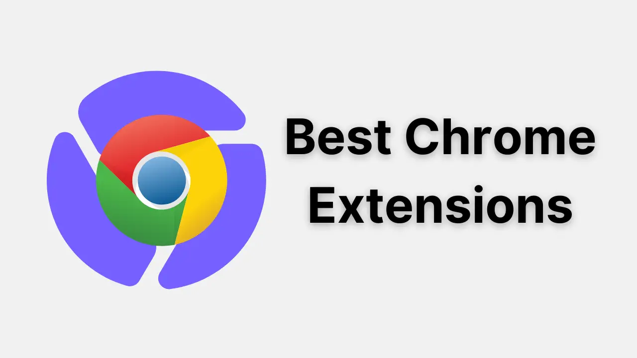 Best Chrome Extensions