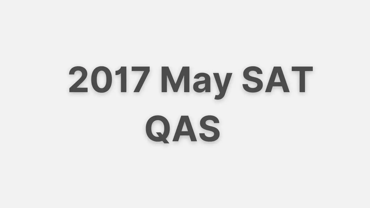 2017 May SAT QAS