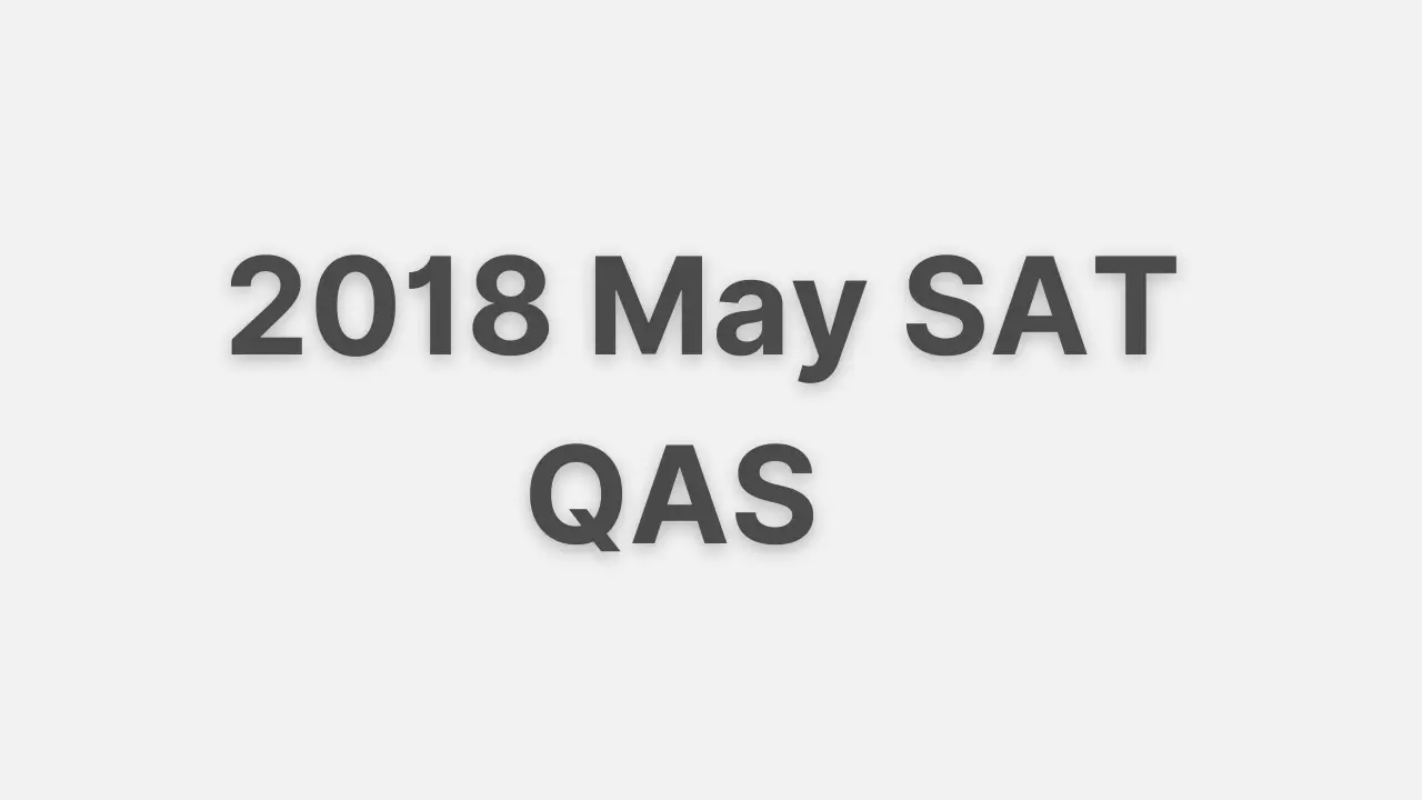 2018 May SAT QAS