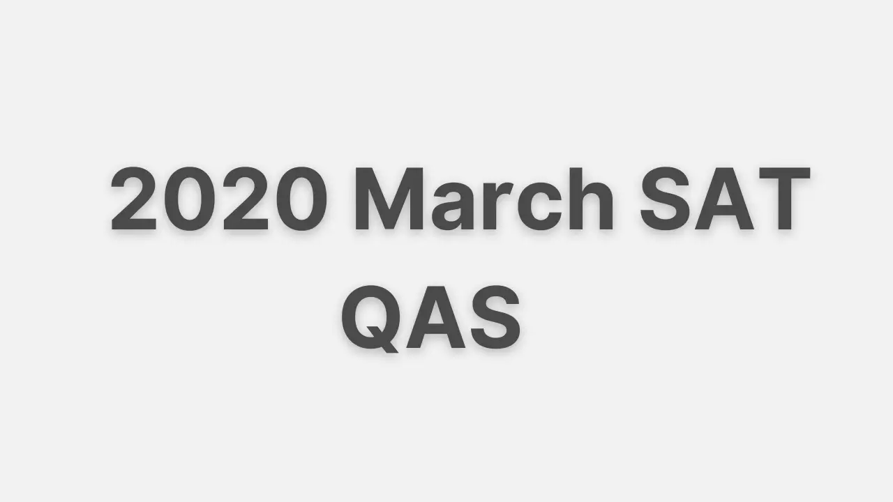 2020 March SAT QAS
