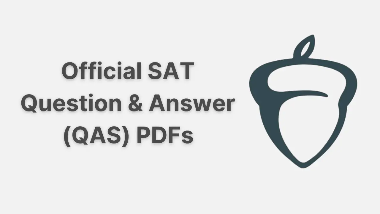 Official SAT Question & Answer (QAS) PDFs