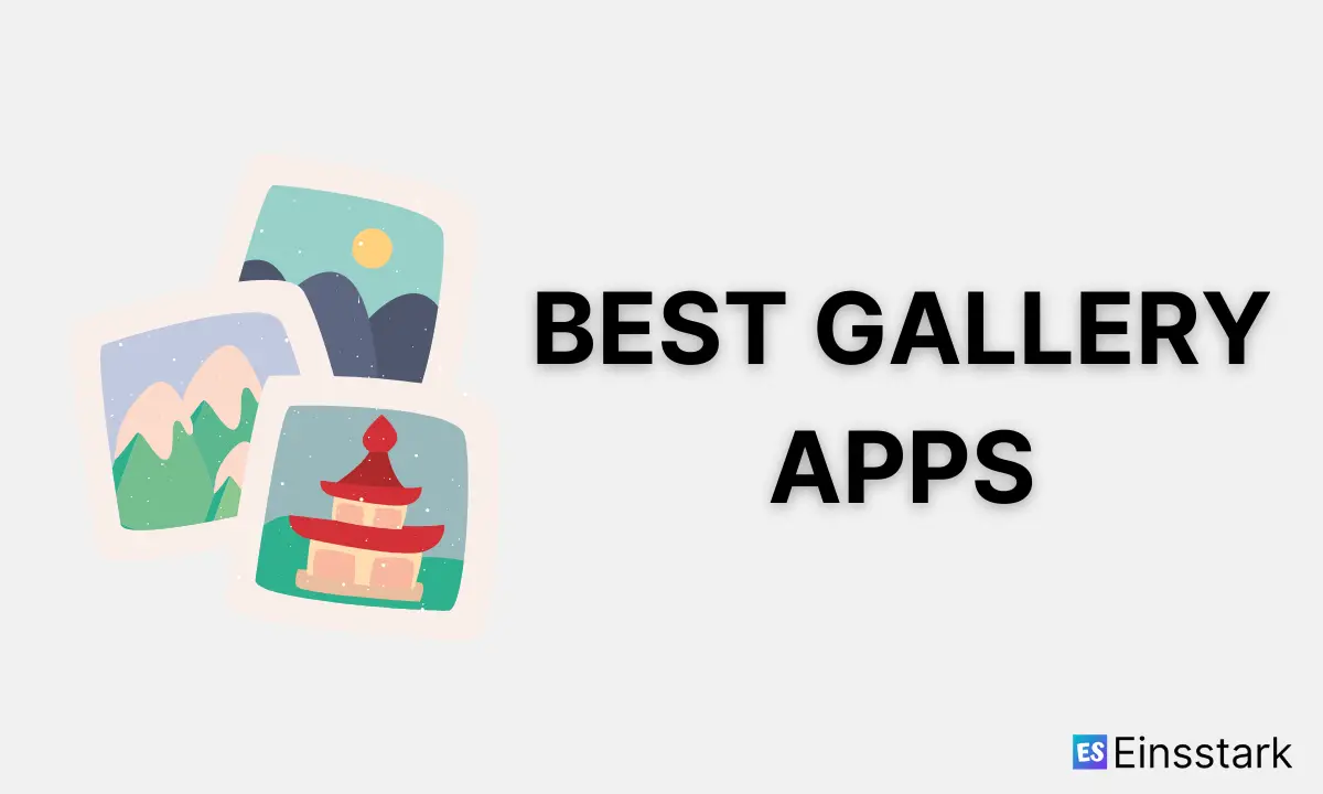Best Gallery Apps For Android