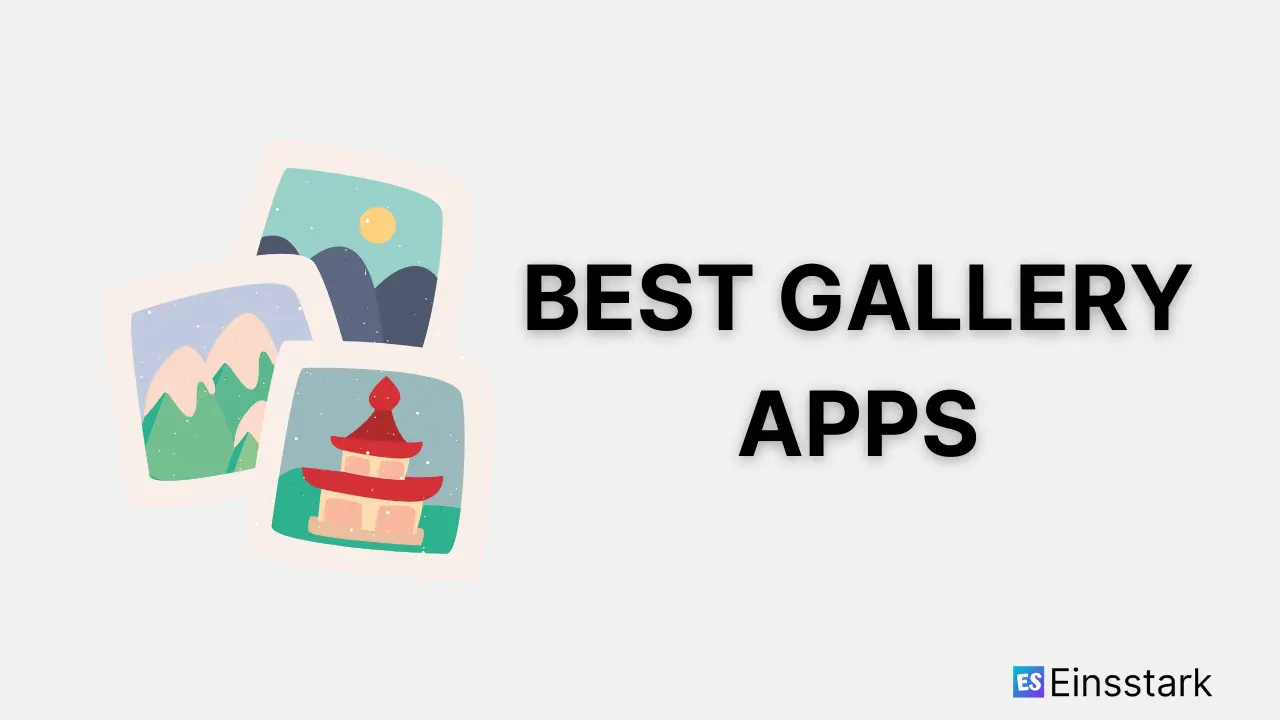 Best Gallery Apps For Android