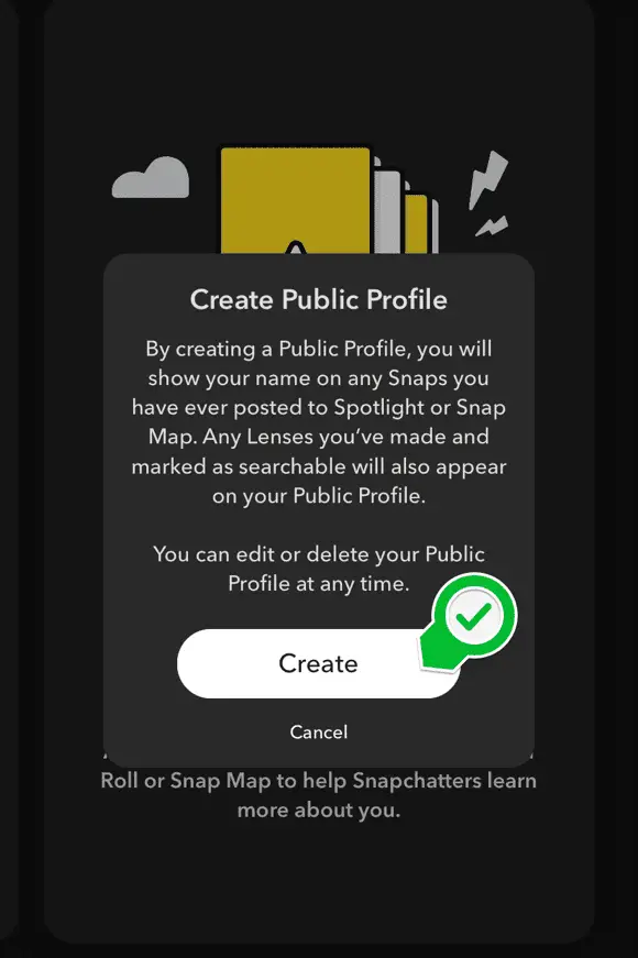 Tap Create to successfully make your profile a Snapchat Public Profile