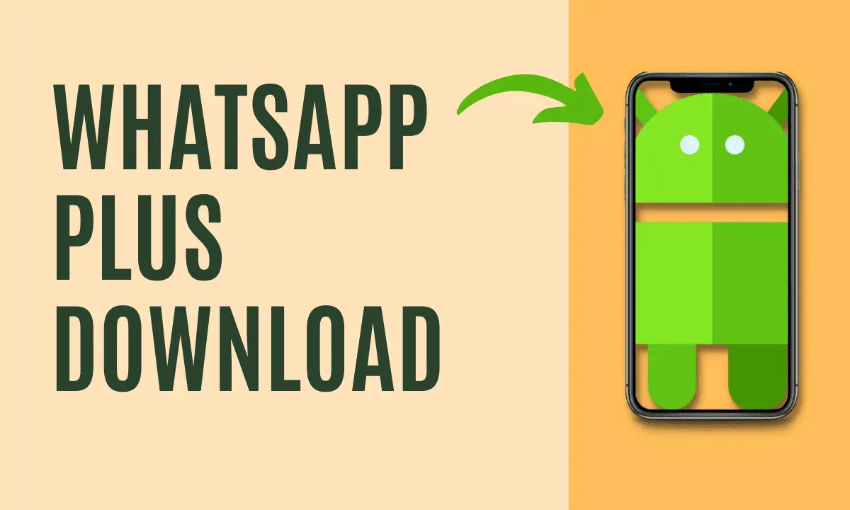 WhatsApp Plus Download Latest APK