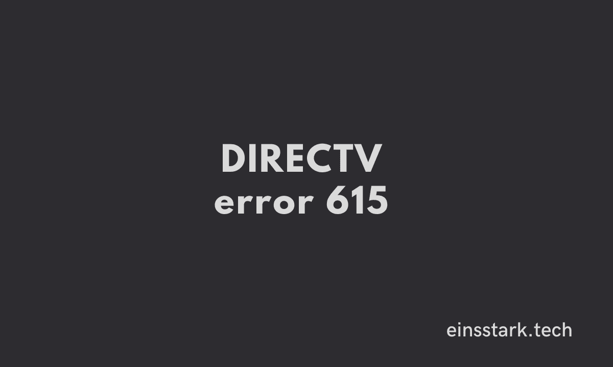 DIRECTV error 615