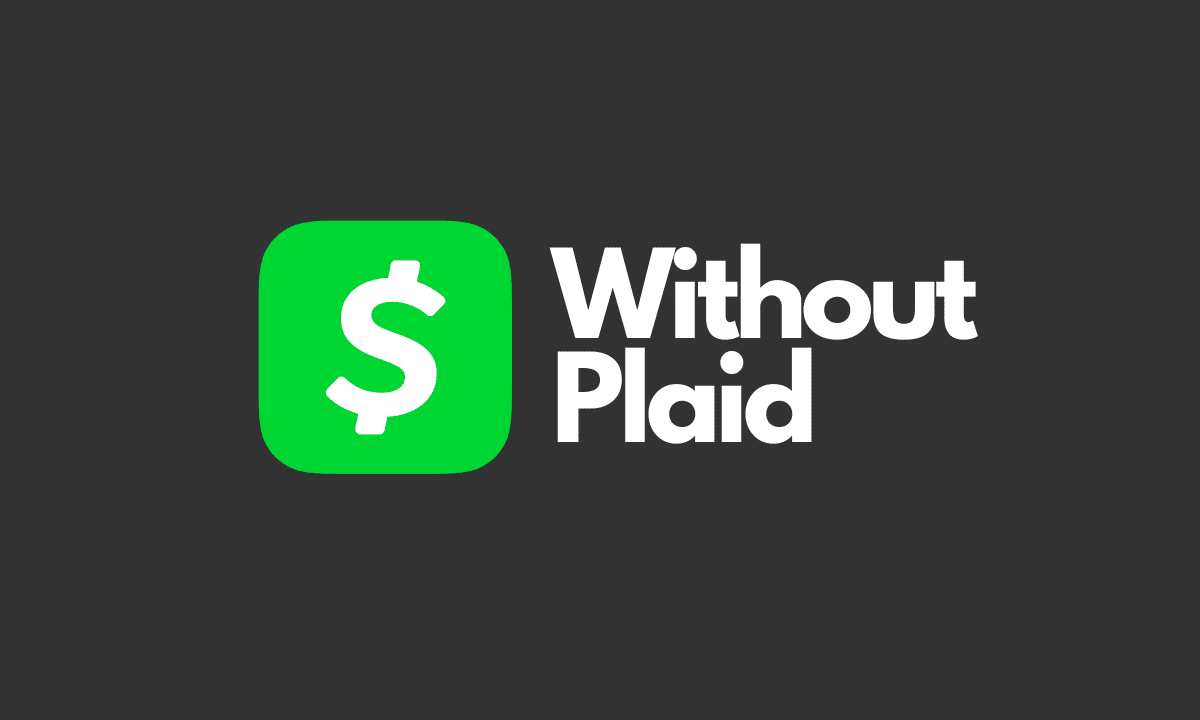 How to use Cash App without Plaid [Bypass Plaid on Cash App]